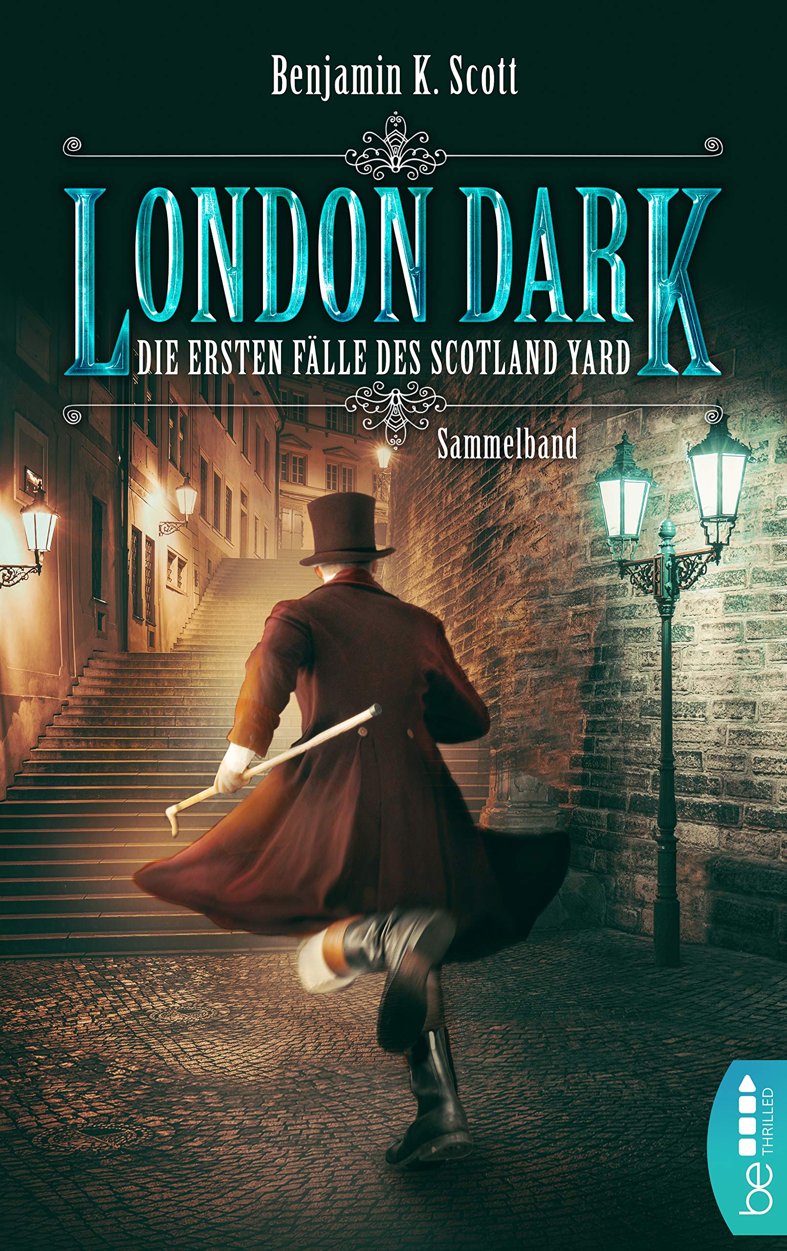 London Dark: Die ersten Fälle des Scotland Yard: Sammelband (Constable Graham Cluskey 1) (German Edition)