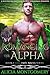 Romancing the Alpha (True Mates #3)