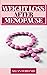 WEIGHT LOSSS AFTER MENOPAUSE