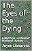 The Eyes of the Dying (A Matthew Cordwainer Medieval Mystery #12)