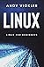 Linux: Linux for Beginners