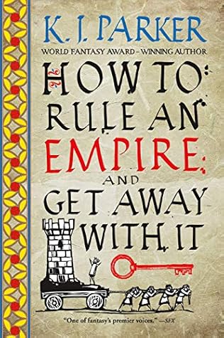 How to Rule an Empire and Get Away with It (The Siege, #2)