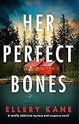 Her Perfect Bones