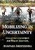 Mobilizing in Uncertainty: Collective Identities and War in Abkhazia