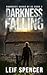 Darkness Falling (Darkness Ahead of Us, #2)