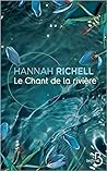 Le Chant de la Rivière by Hannah Richell