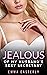 Jealous of My Husband’s Sexy Secretary by Emma Easterly