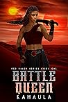 Battle Queen by Kahaula Battle Queen by Kahaula