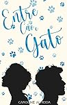 Book cover for Entre Cão e Gato (Portuguese Edition)