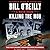 Killing the Mob: The Fight Against Organized Crime in America