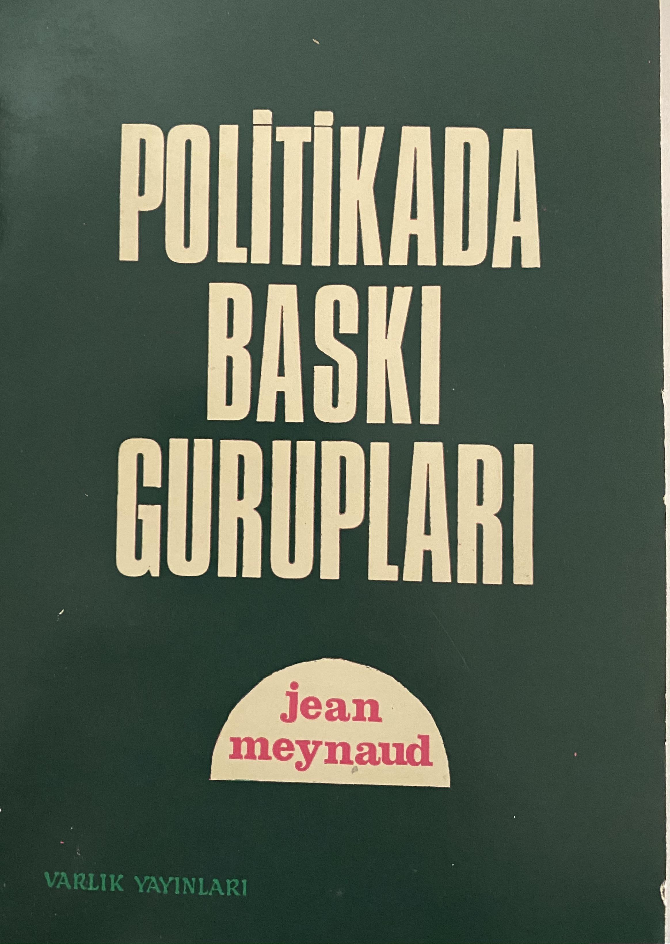 Poloitikada baskı Grupları