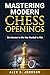 Mastering Modern Chess Open...