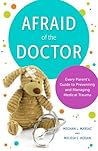 Afraid of the Doc...