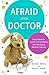Afraid of the Doctor by Meghan L. Marsac