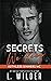 Secrets We Keep: Ruthless Sinners Book 3 (Ruthless Sinners MC)
