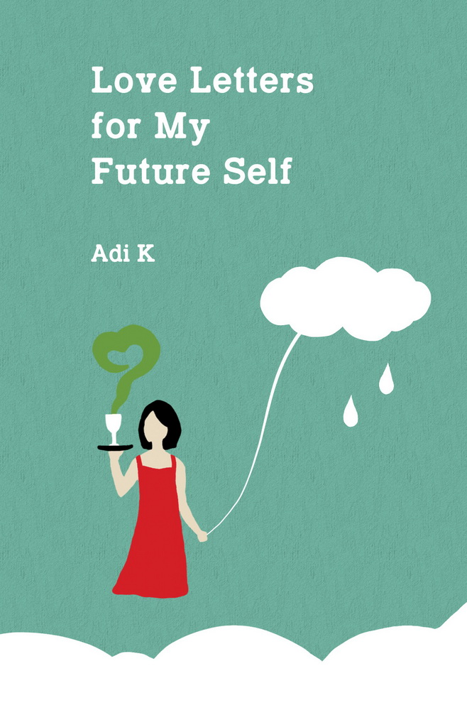 Love Letters for My Future Self (Hardcover)