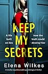 Keep My Secrets by Elena Wilkes