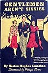 Gentlemen Aren't Sissies by Norton Hughes Jonathan