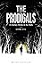 The Prodigals: A Journey Home in the Dark