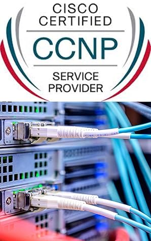 CCNP Service Provider - (SPCOR 350-501)