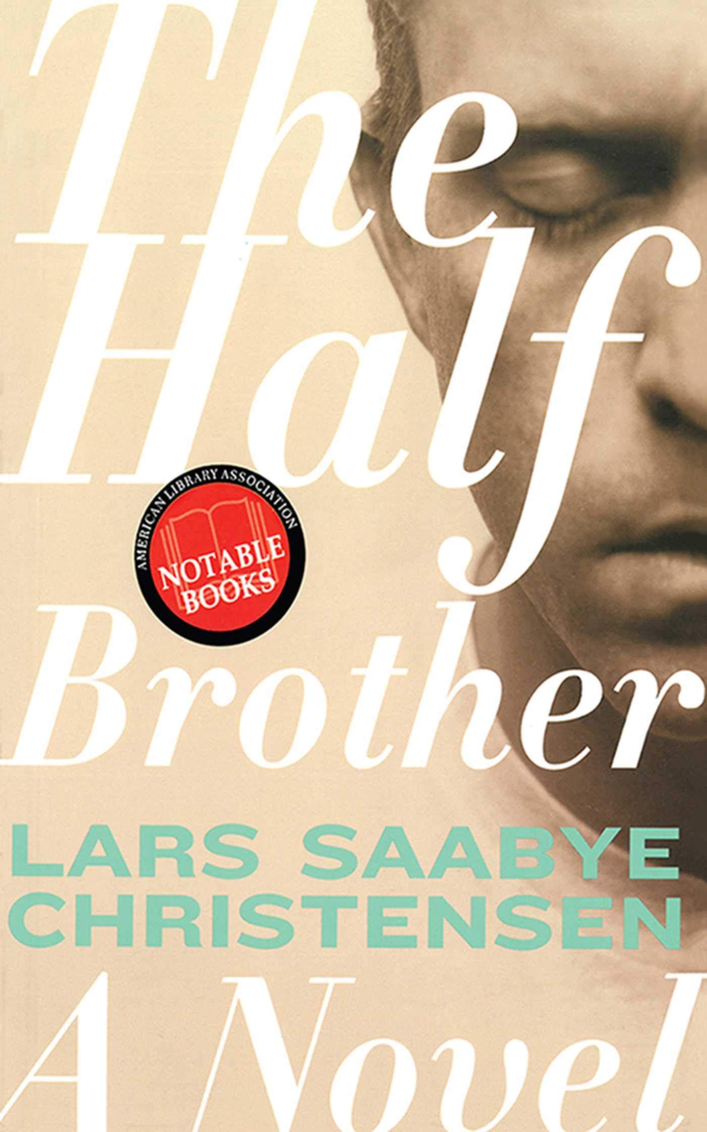 The Half Brother: A Novel