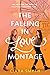 The Falling in Love Montage