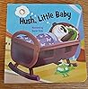Hush Little Baby by Susan Crow