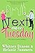 Text Me On Tuesday: All is Fair in Love and Texting ... (An Accidentally in Love Story, #1)