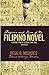 Origins and Rise of the Filipino Novel: A Generic Study of the Novel Until 1940