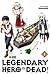 The Legendary Hero Is Dead!...