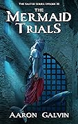 The Mermaid Trials