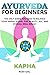 AYURVEDA FOR BEGINNERS- KAP...
