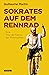 Sokrates auf dem Rennrad: Eine Tour de France der Philosophen (German Edition)