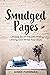 Smudged Pages: Letting Go o...