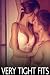 VERY TIGHT FITS (Erotic Taboo Explicit Box Set Collection)