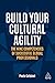 Build Your Cultural Agility by Paula Caligiuri