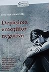 Depășirea emoțiil...