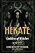 Hekate: Goddess of Witches