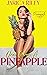 Once Upon A Pineapple A Sweet and Sassy Romantic Comedy by Jarica Riley
