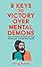 8 Keys to Victory Over Ment...