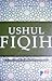 Ushul Fiqih: Kajian Ushul Fiqih Mudah dan Praktis