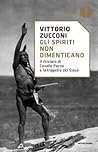 Gli spiriti non d...