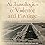 Archaeologies of Violence and Privilege by Christopher N. Matthews