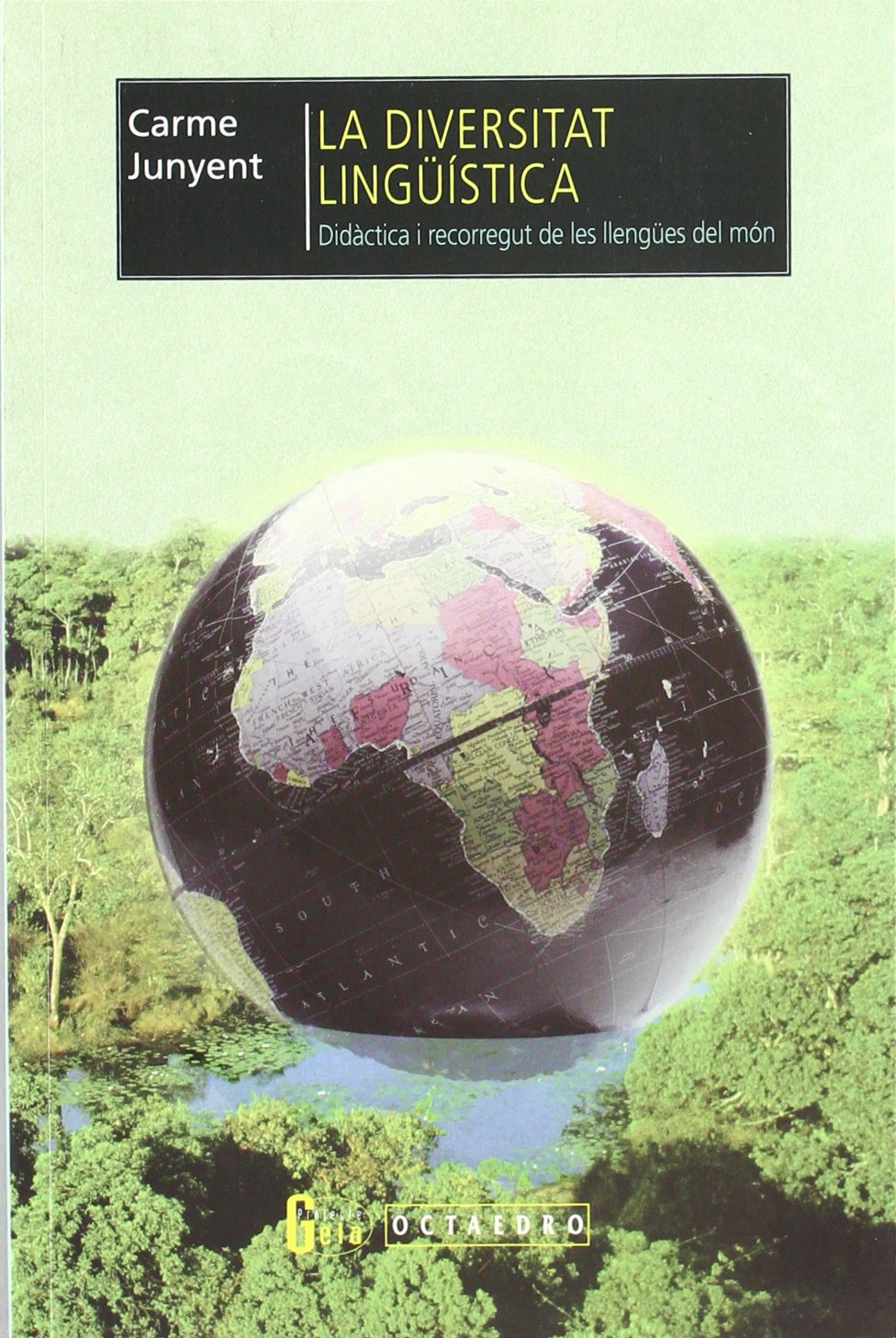 La diversitat lingüística. Didàctica i recorregut de les llengües del món