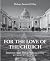 For the Love of the Church