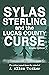 Sylas Sterling and the Luca...