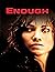 Enough: Screenplay