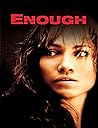 Enough: Screenplay Enough: Screenplay