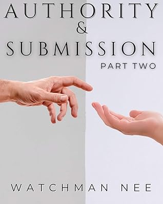 Authority and Submission: Part 2