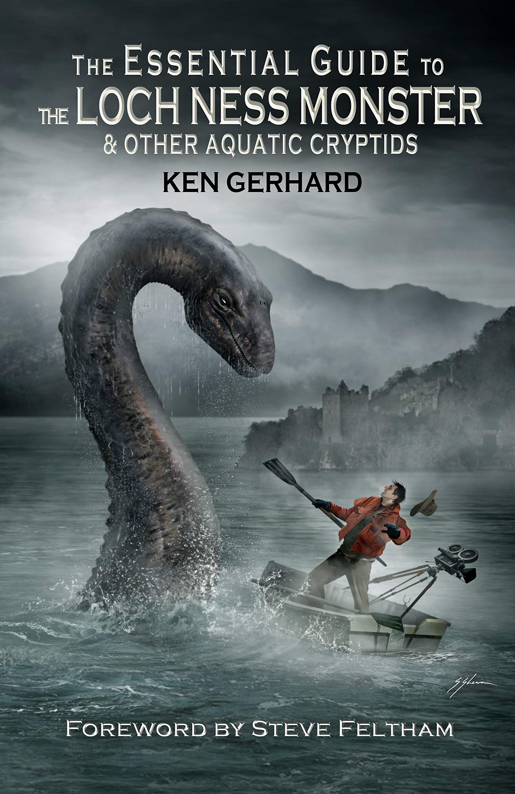 The Essential Guide to the Loch Ness Monster & Other Aquatic Cryptids (The Essential Guide to... Book 2)